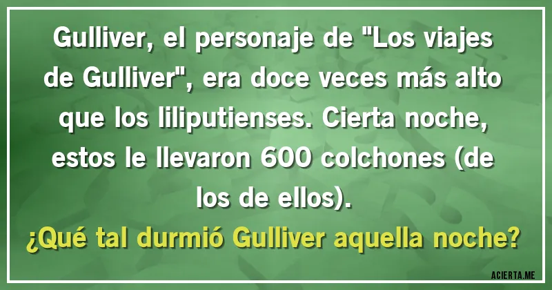 Acertijos - Gulliver, el personaje de 